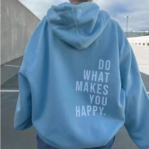 Unisex “Do What Makes You Happy” Hoodie | Casual Graphic Sweatshirt