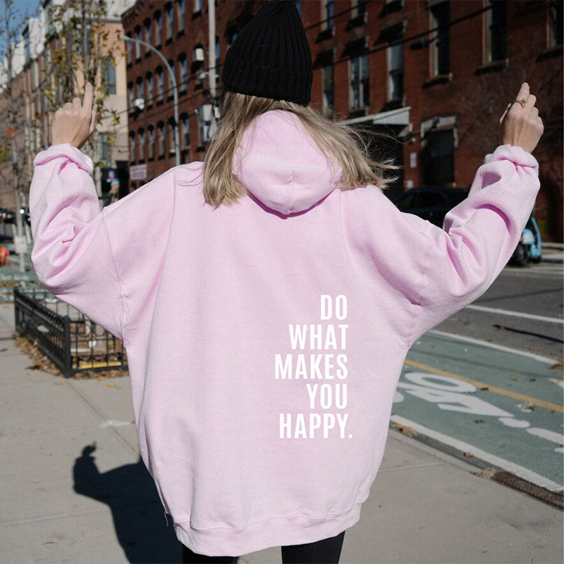 Unisex “Do What Makes You Happy” Hoodie | Casual Graphic Sweatshirt